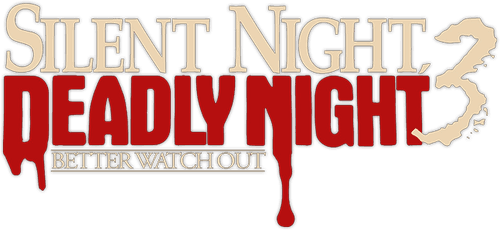 Silent Night, Deadly Night III: Better Watch Out!
