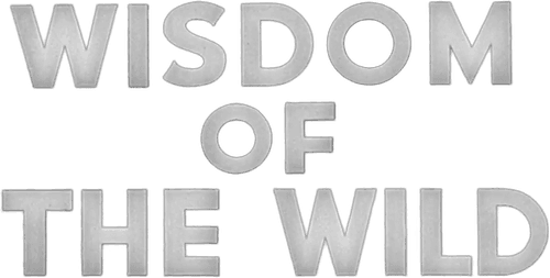 Wisdom of the Wild