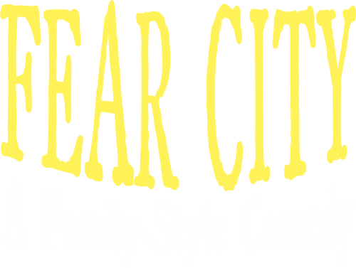 Fear City: A Family-Style Comedy