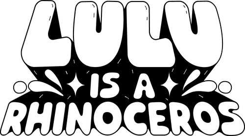 Lulu Is a Rhinoceros