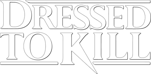 Dressed to Kill