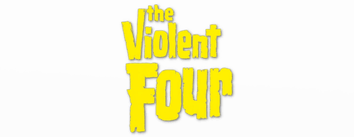 The Violent Four