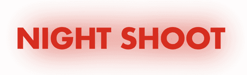 Night Shoot