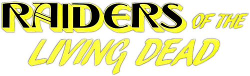Raiders of the Living Dead