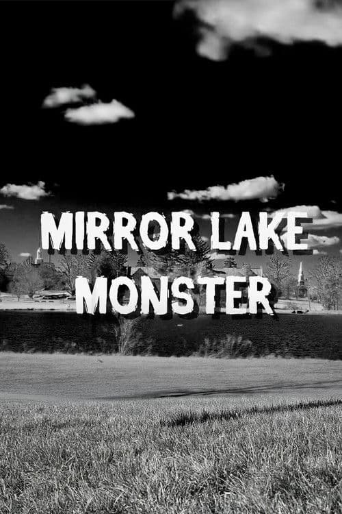 Mirror Lake Monster