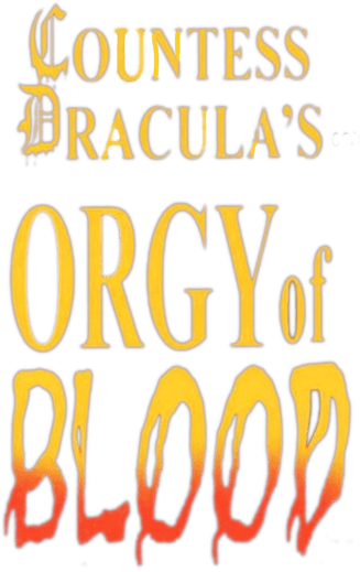 Countess Dracula's Orgy of Blood