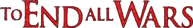 To End All Wars