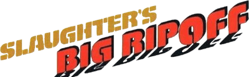 Slaughter's Big Rip-Off