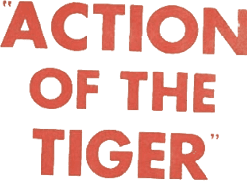 Action of the Tiger