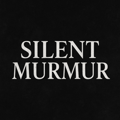 Silent Murmur