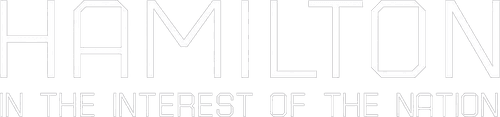 Hamilton: In the Interest of the Nation