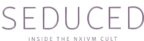 Seduced: Inside the NXIVM Cult
