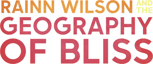Rainn Wilson and the Geography of Bliss