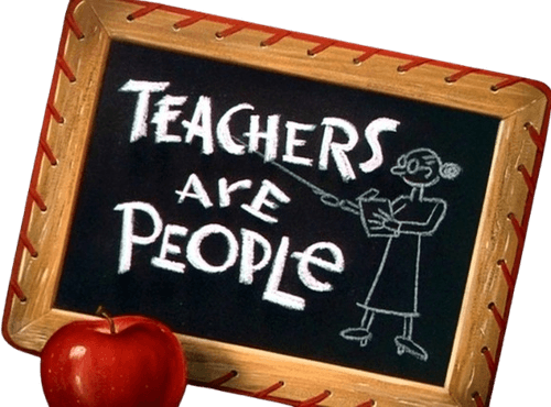Teachers Are People