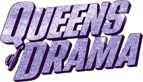 Queens of Drama