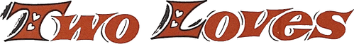 Two Loves