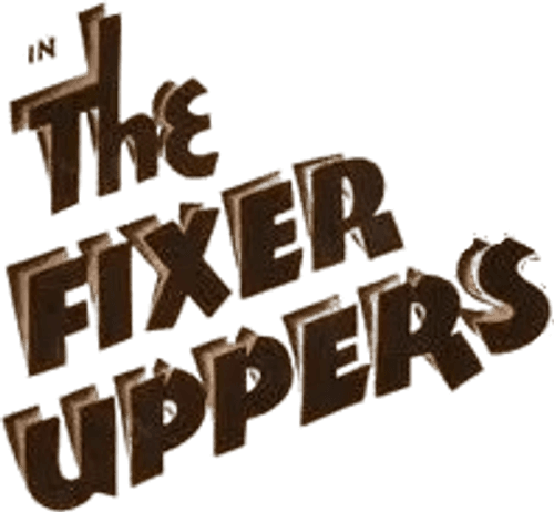The Fixer Uppers