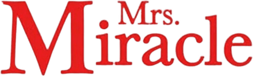 Mrs. Miracle