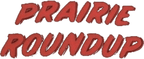 Prairie Roundup