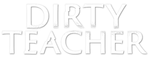 Dirty Teacher
