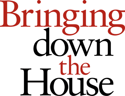 Bringing Down the House