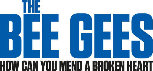 The Bee Gees: How Can You Mend a Broken Heart