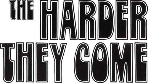 The Harder They Come