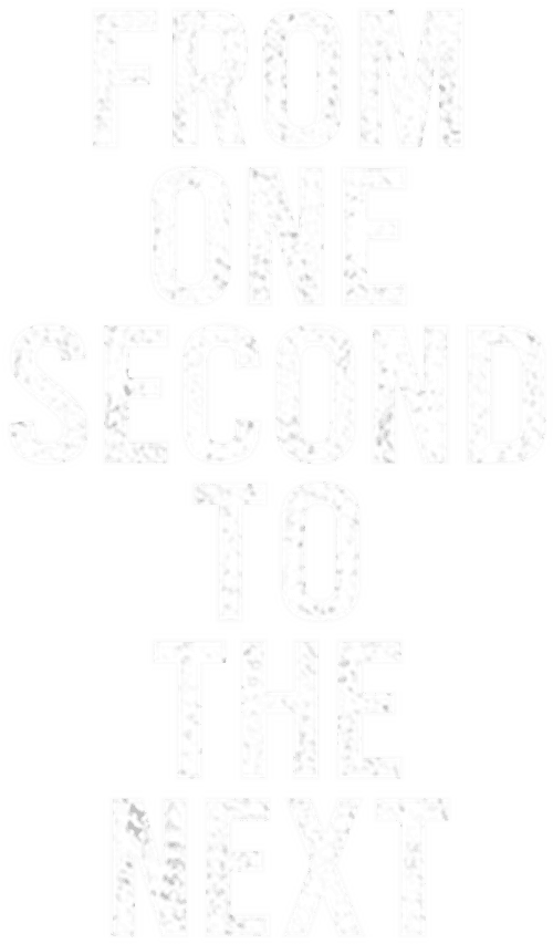 From One Second to the Next
