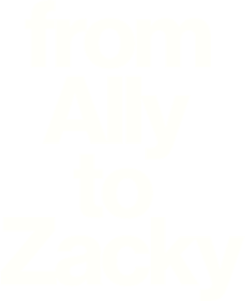 From Ally to Zacky