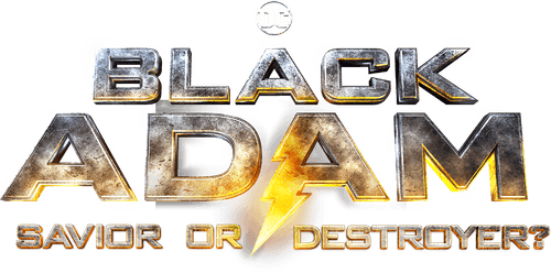 Black Adam: Saviour or Destroyer?