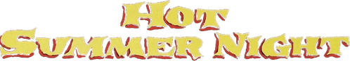 Hot Summer Night