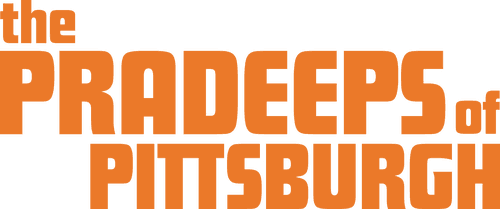 The Pradeeps of Pittsburgh