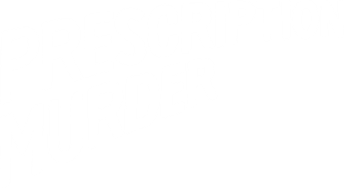 Prescription: Murder
