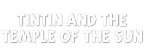 Tintin and the Temple of the Sun