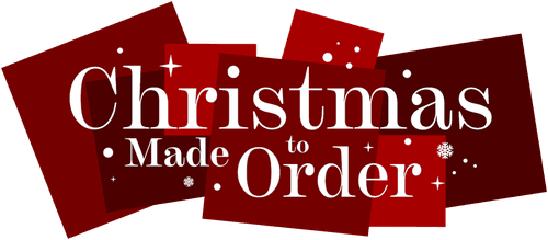 Christmas Made to Order